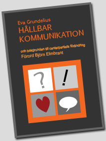 Hllbar kommunikation och bakgrunden till centerpartiets frndring Frord Bjrn Elmbrant